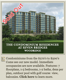THE CONDOMINIUM RESIDENCES AT SEVEN BRIDGES woodridge. Condominiums from the $246's to $445's. Come see our new model. Immediate occupancies are now available. Features: 7 floorplans, 1-3 bedrooms, 1-2 baths, dens per plan, outdoor pool with golf course  view, balconies. For a limited time receive $10,000 towards upgrades. Click here to learn more.